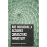 Are Individually Acquired Characters Inherited?