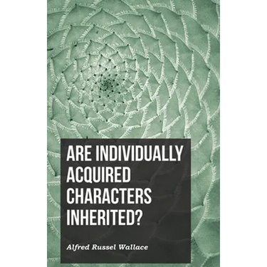 Are Individually Acquired Characters Inherited?