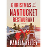 Christmas at the Nantucket Restaurant