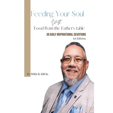 Feeding Your Soul with Food from the Father's Table: 30 Daily Inspirational Devotions
