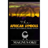 The African Symbols: The Symbolic Poems