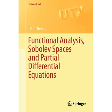 Functional Analysis, Sobolev Spaces and Partial Differential Equations