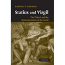 Statius and Virgil: The Thebaid and the Reinterpretation of the Aeneid