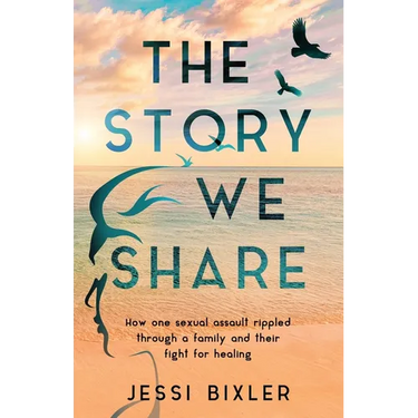 The Story We Share: How one sexual assault rippled through a family and their fight for healing