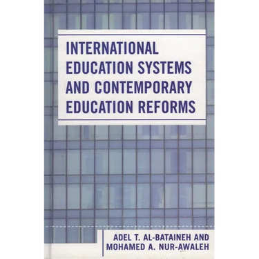 International Education Systems and Contemporary Education Reforms