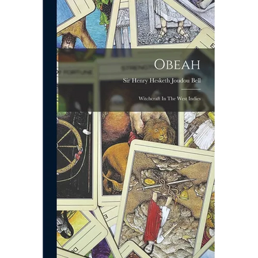 Obeah: Witchcraft In The West Indies