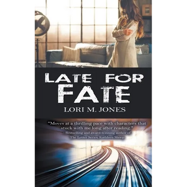 Late for Fate