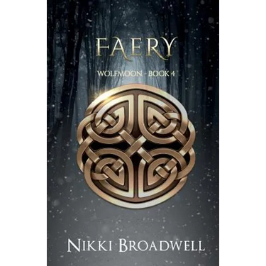 Faery: Wolfmoon Book IV