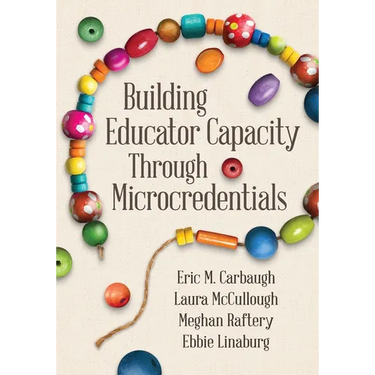 Building Educator Capacity Through Microcredentials