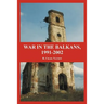 War in the Balkans, 1991-2002