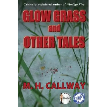 Glow Grass and Other Tales