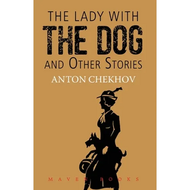 THE LADY WITH THE DOG and Other Stories