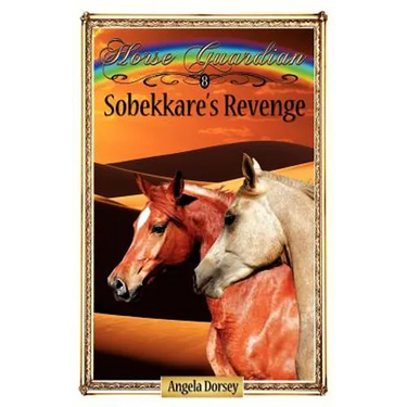 Sobekkare's Revenge: Sometimes Horses Need a Little Magic