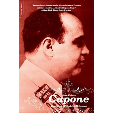 Capone: The Life and World of Al Capone