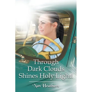 Through Dark Clouds Shines Holy Light!