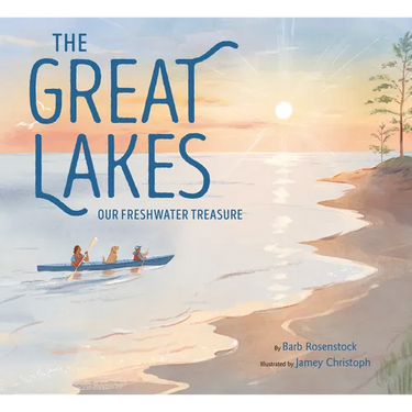 The Great Lakes: Our Freshwater Treasure