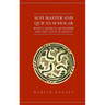 Sufi Master and Qur'an Scholar: AB Ul-Qasim Al-Qushayr I and the Lata'if Al-Ish AR at