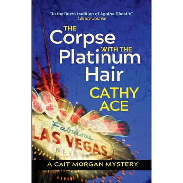 The Corpse with the Platinum Hair 2nd Edition: 2nd Edition