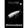 The Metamorphosis: Franz Kafka