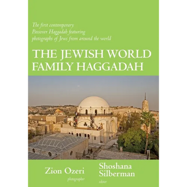 The Jewish World Family Haggadah