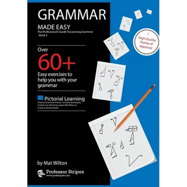 Grammar Made Easy: The Professional's Guide to Learning Grammar - Book 3 from Prof. Stripes