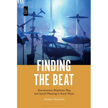 Finding the Beat: Entrainment, Rhythmic Play, and Social Meaning in Rock Music