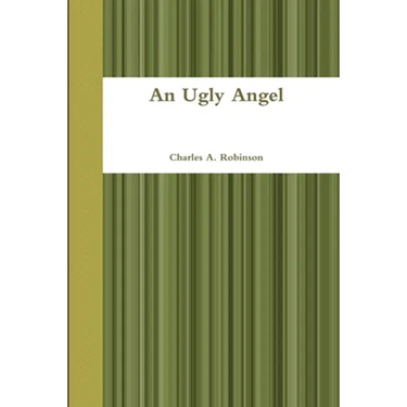 An Ugly Angel