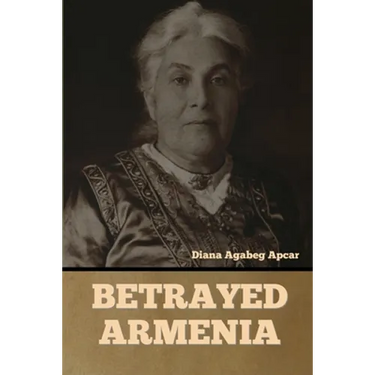 Betrayed Armenia
