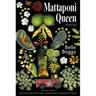 Mattaponi Queen: Stories