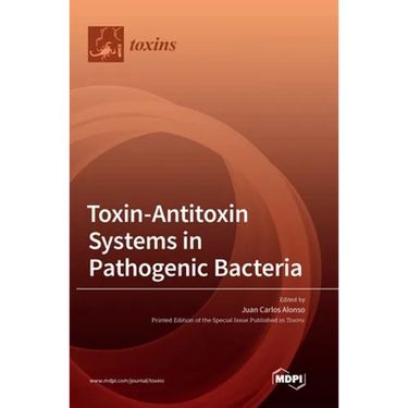 Toxin-Antitoxin Systems in Pathogenic Bacteria