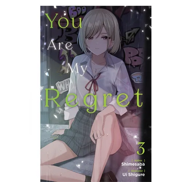 You Are My Regret, Vol. 3: Volume 3