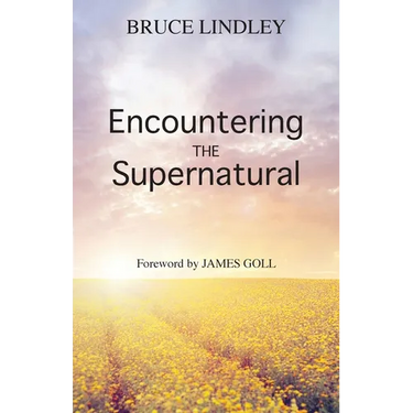 Encountering the Supernatural