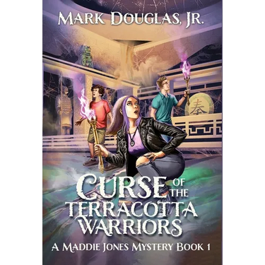 Curse of the Terracotta Warriors: A Maddie Jones Mystery, Book 1