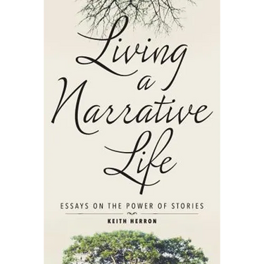 Living a Narrative Life