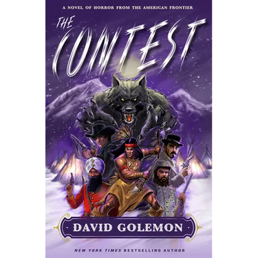 The Contest: A Horror Novel from the American Frontier