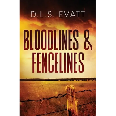 Bloodlines & Fencelines