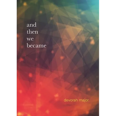 And Then We Became