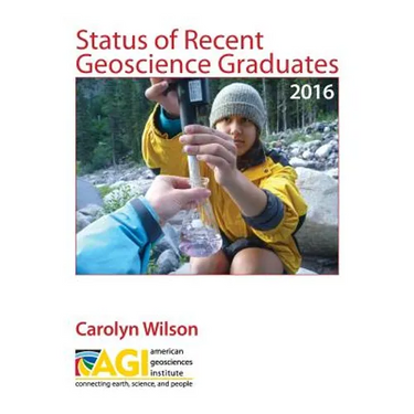 Status of Recent Geoscience Graduates 2016