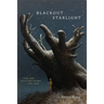 Blackout Starlight: New and Selected Poems, 1997-2015