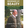 Redeemed by Beauty: The Life of Brother Andrew
