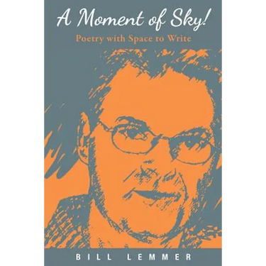 A Moment of Sky!: Poetry with Space to Write