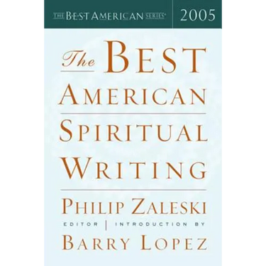 The Best American Spiritual Writing 2005