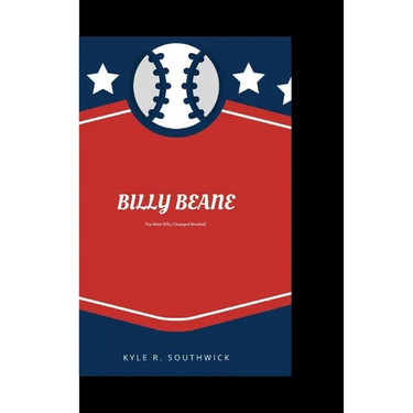 Billy Beane: The Man Who Changed Baseball