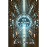 The Machine Stops(Illustrated)