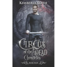 Circus of the Dead Chronicles: Book 4