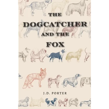 The Dogcatcher and The Fox