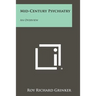 Mid-Century Psychiatry: An Overview