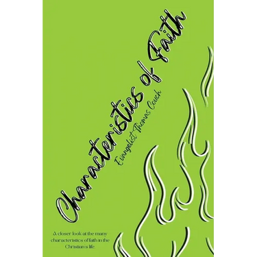 Characteristics of Faith