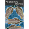 Aboriginal Stories Of Australia