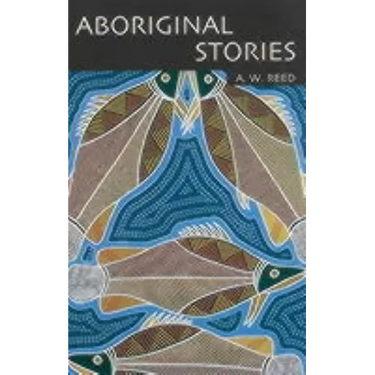 Aboriginal Stories Of Australia